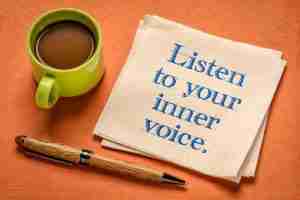 listen to your intuition